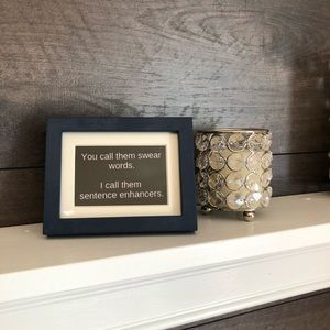 Framed 2” x 3” Funny/Inspirational Quotes